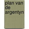 Plan van de argentyn door Reding