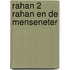 Rahan 2 rahan en de menseneter