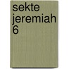 Sekte jeremiah 6 door Hermann