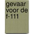 Gevaar voor de f-111