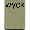 Wyck by T.A.S.M. Panhuysen