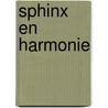 Sphinx en harmonie door W.A.A. Mes