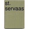 St. servaas door Tagage