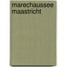 Marechaussee maastricht door Boogaard