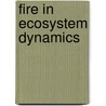 Fire in ecosystem dynamics by Unknown