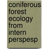 Coniferous forest ecology from intern perspesp door Onbekend