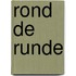 Rond de Runde