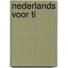 Nederlands voor TI door J.D. Draai