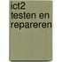 ICT2 testen en repareren