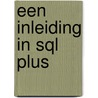 Een inleiding in SQL plus door G. Ruijzenaars