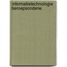 Informatietechnologie beroepsonderw. by Jorgen Smit