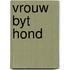 Vrouw byt hond