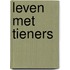 Leven met tieners
