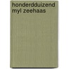 Honderdduizend myl zeehaas door Vroon