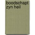 Boodschapt zyn heil