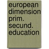 European dimension prim. secund. education door Jack Hart
