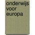 Onderwijs voor Europa
