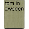 TOM in Zweden door H. Hylkema