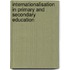 Internationalisation in primary and secondary education
