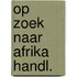 Op zoek naar afrika handl.