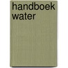 Handboek water door Wals