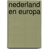 Nederland en Europa door G. Akkerman