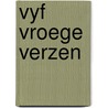 Vyf vroege verzen door Hofmannsthal