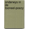 Onderwys in de tooneel-poezy door Ton Harmsen
