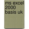 MS Excel 2000 Basis UK by Broekhuis Publishing