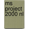 MS Project 2000 NL door Broekhuis Publishing