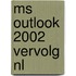 MS Outlook 2002 Vervolg NL