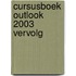 Cursusboek Outlook 2003 Vervolg