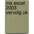 MS Excel 2003 Vervolg UK