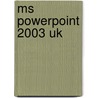 MS Powerpoint 2003 UK door Broekhuis Publishing