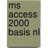 MS Access 2000 Basis NL door Broekhuis Publishing