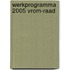Werkprogramma 2005 VROM-raad
