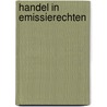 Handel in emissierechten by M.P.H. Korten