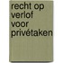 Recht op verlof voor privétaken