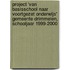 Project 'van basisschool naar voortgezet onderwijs' gemeente Drimmelen, schooljaar 1999-2000