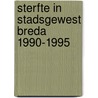 Sterfte in Stadsgewest Breda 1990-1995 by H. Augustijn