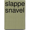 Slappe snavel by P. Core