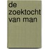 De zoektocht van man