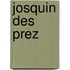 Josquin des prez
