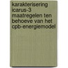 Karakterisering Icarus-3 maatregelen ten behoeve van het cpb-energiemodel by D.P. van Vuuren