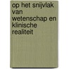 Op het snijvlak van wetenschap en klinische realiteit door F.M. Haaijer-Ruskamp