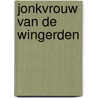 Jonkvrouw van de wingerden door Giannes Ritsos