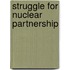 Struggle for nuclear partnership
