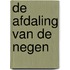 De afdaling van de negen