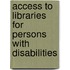 Access to libraries for persons with disabilities