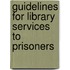 Guidelines for Library Services to Prisoners